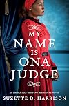 My Name Is Ona Judge