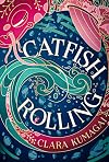 Catfish Rolling
