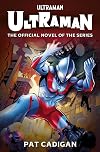 Ultraman: The Official Novelization