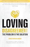 Loving Disagreement