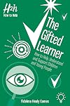The Gifted Learner: How to Help
