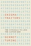 The Enigma Traitors: Spy and Counterspy in World War II