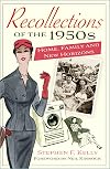 Recollections of the 1950s: Home, Family and New Horizons