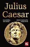 Julius Caesar: Epic and Legendary Leaders (The World's Greatest Myths and Legends)