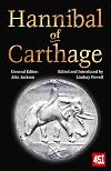 Hannibal of Carthage (The World's Greatest Myths and Legends)
