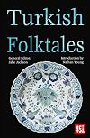 Turkish Folktales (The World's Greatest Myths and Legends)