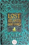 Lost Atlantis Short Stories (Gothic Fantasy)