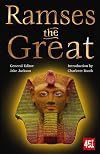 Ramses the Great (The World's Greatest Myths and Legends)