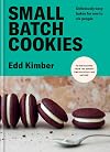 Small Batch Cookies: Deliciously easy bakes for one to six people