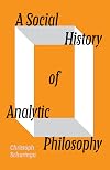 A Social History of Analytic Philosophy