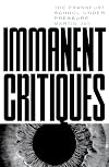Immanent Critiques: The Frankfurt School under Pressure