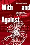 With and Against: the Situationist International in the Age of Automation