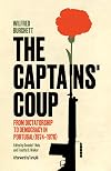 The Captains' Coup: From Dictatorship to Democracy in Portugal (1974-1976)