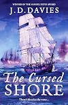 The Cursed Shore: An epic Napoleonic naval adventure (The Philippe Kermorvant Thrillers Book 3)