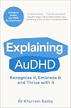 Explaining AuDHD : A guide to Autism and ADHD Co-concurrence