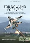 For Now and Forever! Volume 2: The 1992 Coup d’etat Attempts in Venezuela (Latin America@War)