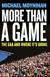 More Than a Game: The GAA and where it’s Going