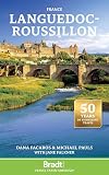 Bradt France: Languedoc-Roussillon (Travel Guide)