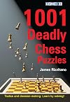 1001 Deadly Chess Puzzles