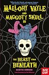 Mallory Vayle and Maggoty Skull in... The Beast from Beneath