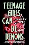 Teenage Girls Can Be Demons