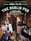 The Dublin Pub: A Social and Cultural History