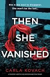 Then She Vanished