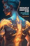 Masculinity in Contemporary Science Fiction by Men: No Plans for the Future: 84 (Liverpool Science Fiction Texts & Studies)