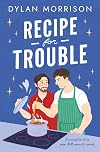 Recipe for Trouble