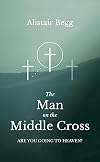 The Man on the Middle Cross :
