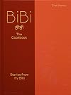 BiBi The Cookbook: Stories from my Bibi