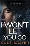 I Won't Let Go