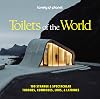 Lonely Planet Toilets of the World: 100 Strange and Spectacular Thrones, Commodes, Loos, and Latrines
