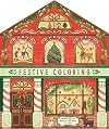 Festive Coloring: Featuring 24 Holiday Storefronts to Color