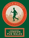 Joolz Guides: Rather Splendid London Pub Walks: A Charming Trundle through London's Neighbourhoods via Its Fabulous Drinking Houses