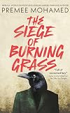 The Siege of Burning Grass