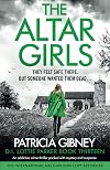 The Altar Girls: An addictive crime thriller packed with mystery and suspense (Detective Lottie Parker)