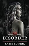 Disorder (Hawthorn Academy, #1)