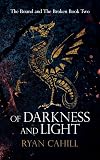 Of Darkness and Light