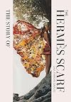 The Story of the Herm&egrave;s Scarf