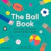 The Ball Book: Footballs, Meatballs, Eyeballs & More Balls!