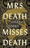 Mrs Death Misses Death