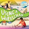 Using a Wheelchair (A Different World)