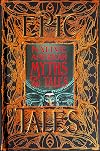 Native American Myths & Tales: Epic Tales (Gothic Fantasy)