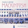 Charles Rennie Mackintosh Wall Calendar 2022 (Art Calendar)