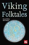 Viking Folktales (The World's Greatest Myths and Legends)
