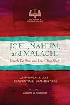 Joel, Nahum, and Malachi: A Pastoral and Contextual Commentary (Asia Bible Commentary)