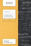 Integration: A Conversation between Theological Education and the Letters to Timothy and Titus (ICETE Series)