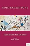 Contraventions: Editorials from New Left Review