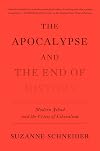 The Apocalypse and the End of History: Modern Jihad and the Crisis of Liberalism